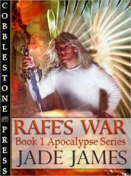 Rafe's War [Apocalypse Series Book 1]