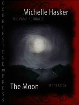 The Vampire Oracle: The Moon