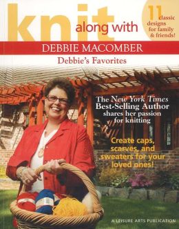Knit Along with Debbie Macomber: Debbie's Favorites