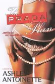 Book Cover Image. Title: Prada Plan, Author: Ashley Antoinette
