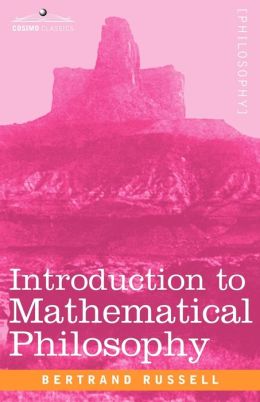 Introduction To Mathematical Philosophy