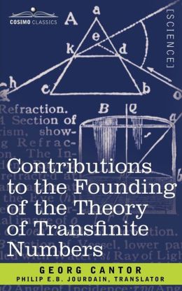 Contributions to the Founding of the Theory of Transfinite Numbers