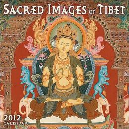 Sacred Images of Tibet 2012 Wall Calendar Amber Lotus