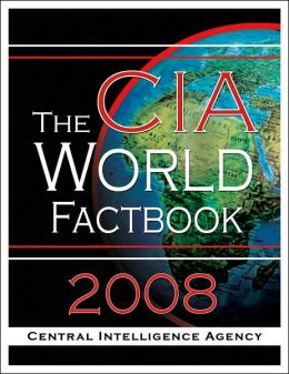 The CIA World Factbook 2008 Central Intelligence Agency