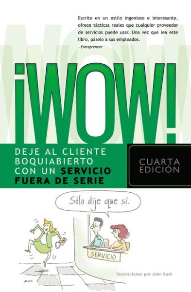 Pdf books free download for kindle ¡Wow!: Deje al cliente boquiabierto con un servicio fuera de serie in English RTF by Performance Research Associates 9781602552371