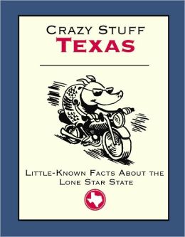 Crazy Stuff Texas