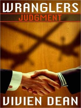 Wranglers: Judgment [Wranglers, Book IV]