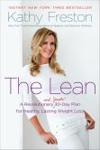 Book Cover Image. Title: The Lean:  A Revolutionary (and Simple!) 30-Day Plan for Healthy, Lasting Weight Loss, Author: Kathy Freston