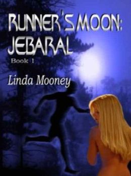 Runner's Moon: Jebaral [Book 1]