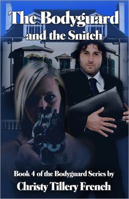 The Bodyguard and The Snitch