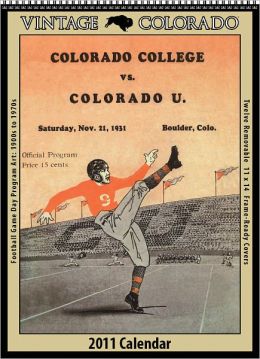 2011 Colorado Buffaloes Vintage Football Wall Calendar