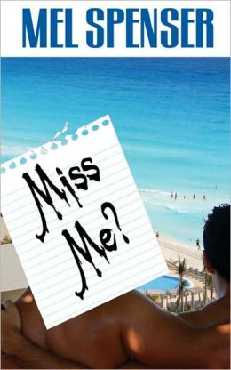 Miss Me?