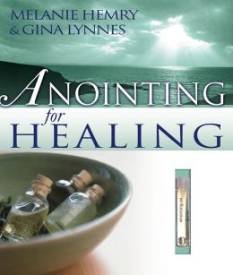 Anointing For Healing