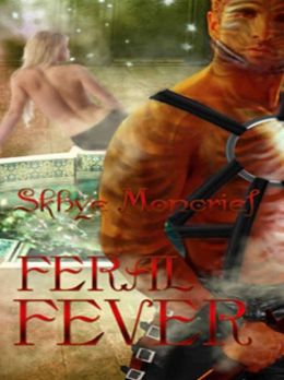 Feral Series III: Feral Fever