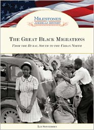 The Great Black Migrations: From the Rural South to the Urban North