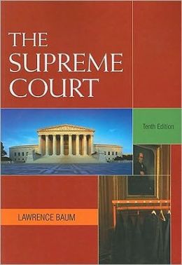 The Supreme Court, 10th Edition