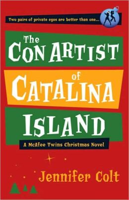The Con Artist of Catalina Island: A McAfee Twins Christmas Novel