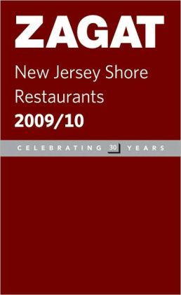 2009/ 2010 New Jersey Shore Restaurants (ZAGAT Restaurant Guides) Zagat Survey