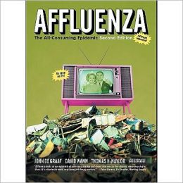 Affluenza: The All-Consuming Epidemic