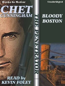 The Penetrator Bk 12 - Bloody Boston Chet Cunningham