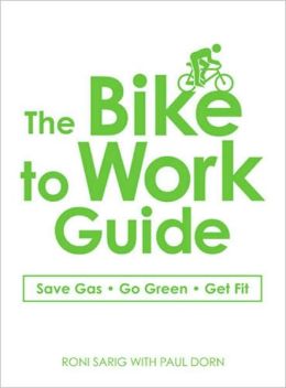 The Bike to Work Guide