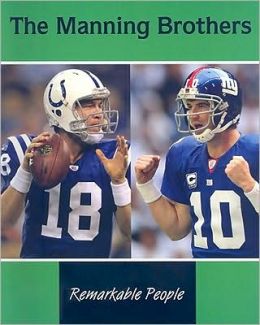 Manning Brothers: Remarkable People