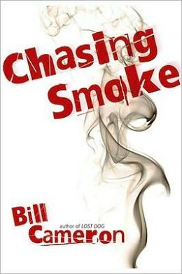 Chasing Smoke Bill Cameron