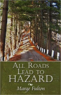 All Roads Lead To Hazard