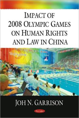 Impact of 2008 Olympic Games on Human Rights and Law in China