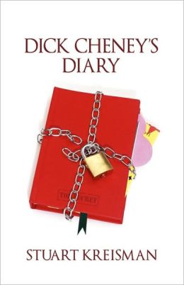 Dick Cheney's Diary
