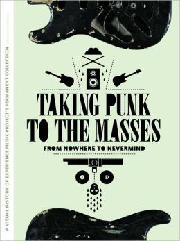 Taking Punk to the Masses: From Nowhere to Nevermind
