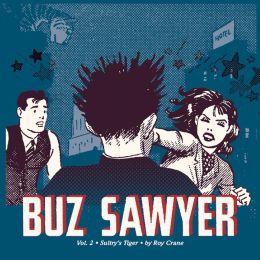 Buz Sawyer: Sultry's Tiger