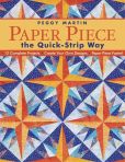 Paper Piece The Quick Strip Way: 12 Comp (PagePerfect NOOK Book)