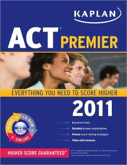 Kaplan ACT 2011 Premier with CD-ROM