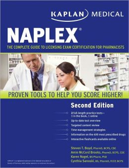 Kaplan Medical NAPLEX: The Complete Guide to Licensing Exam Certification for Pharmacists