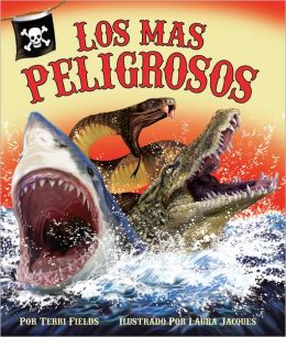 Los más peligrosos