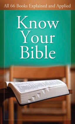 bible 66 know explained applied study word god paul bibles guide reference kent kjv each application read easy resource explain