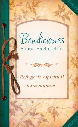 Bendiciones para cada dia: Everyday Blessings