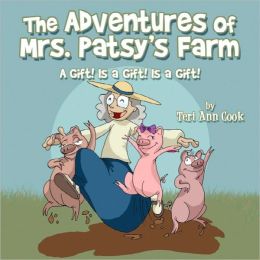 The Adventures Of Mrs. Patsy's Farm