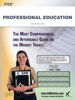 FTCE Professional Education Teacher Certification Study Guide Test Prep Sharon A Wynne