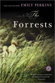 Book Cover Image. Title: The Forrests, Author: Emily Perkins