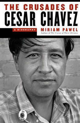 The Crusades of Cesar Chavez