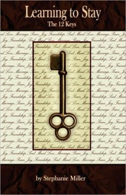 Learning to Stay: The 12 Keys