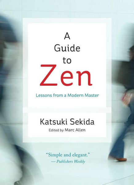 EbookShare downloads A Guide to Zen: Lessons from a Modern Master PDB RTF