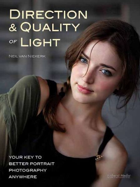 Direction & Quality of Light: Your Key to Better Portrait Photography Anywhere