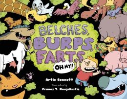 Belches, Burps, and Farts-Oh My!