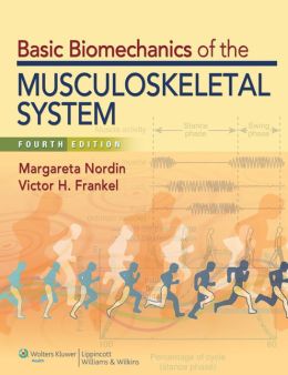 Basic Biomechanics Of The Musculoskeletal System 3Rd Edition Free
