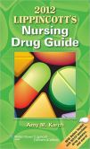 Book Cover Image. Title: 2012 Lippincott's Nursing Drug Guide, Author: Amy M. Karch
