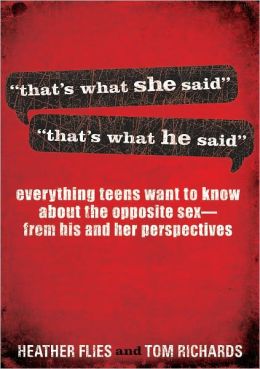 That's What She Said/He Said