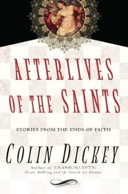 Afterlives of the Saints
